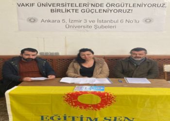 Eğitim Sen: Vakıf üniversitelerinde örgütleniyoruz
