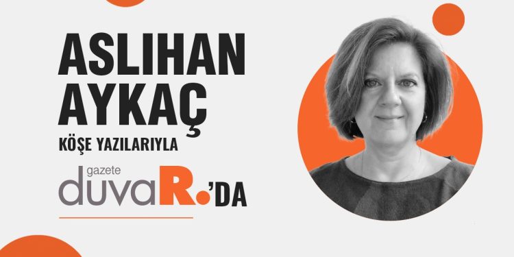 Aslıhan Aykaç köşe yazılarıyla Gazete Duvar’da